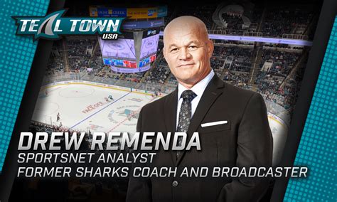 San Jose Sharks to have Drew Remenda full.